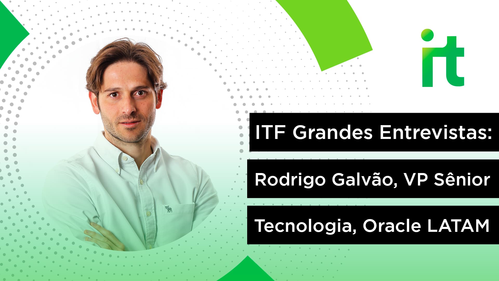rodrigo galvão vice-presidente sênio Oracle América Latina