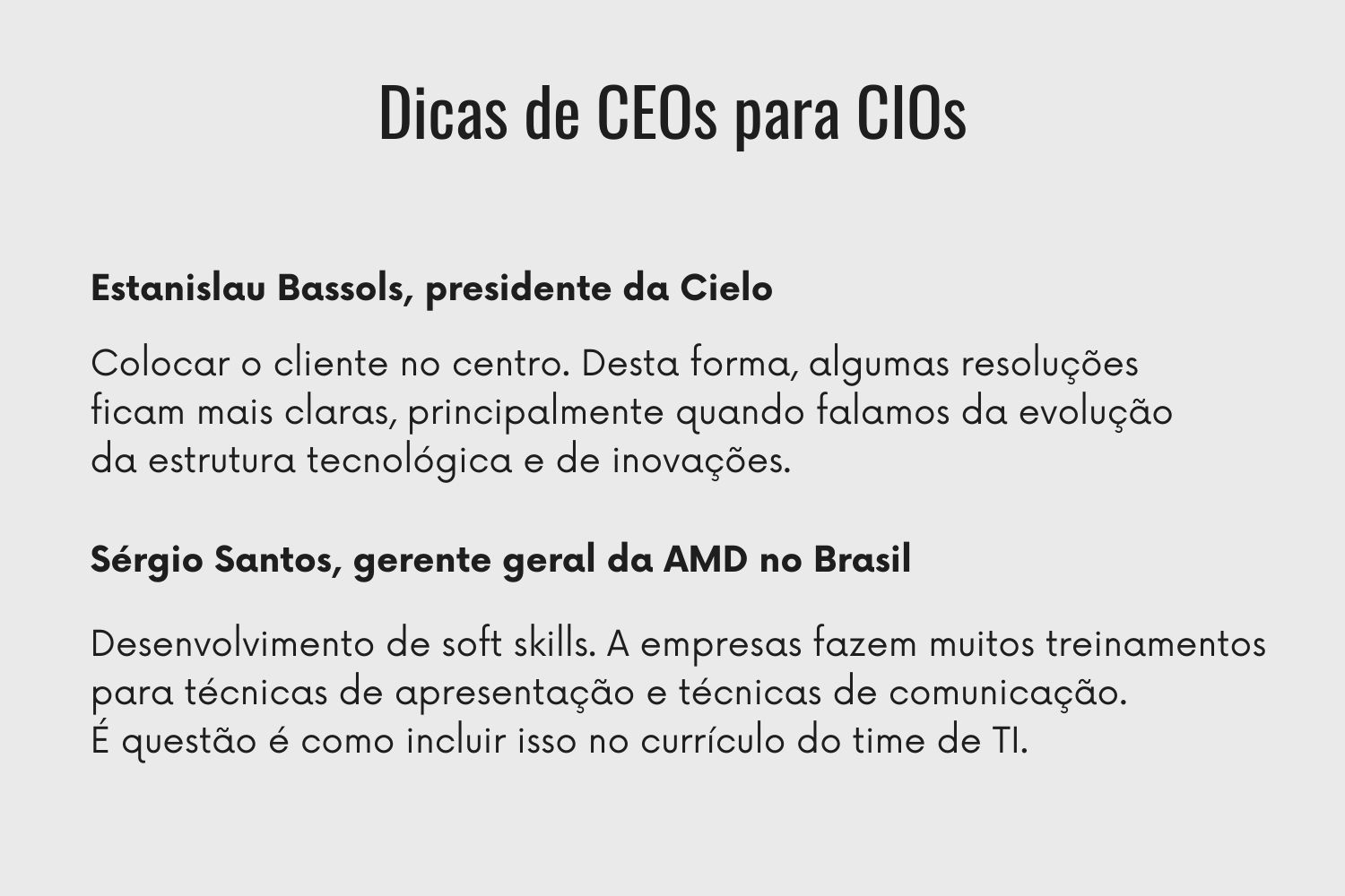 O que os CEOs esperam dos CIOs