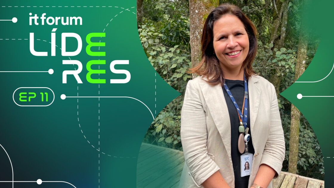 IT Forum Líderes Maria Cristina Domingues, diretora técnica de Tecnologias Digitais do IPT